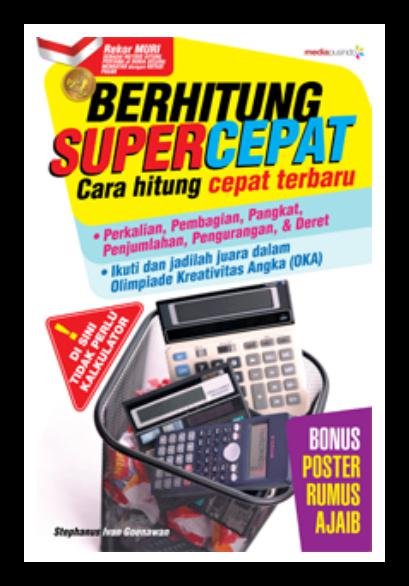 Berhitung Super Cepat : Cara Hitung Cepat Terbaru