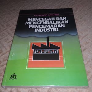 Mencegah dan Mengendalikan Pencemaran Industri