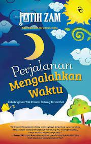 Perjalanan mengalahkan waktu