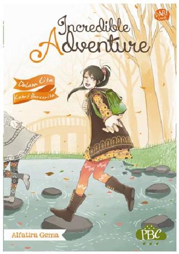Incredible adventure