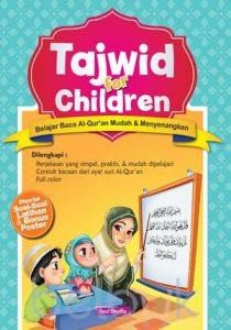 Tajwid for children :  Belajar baca Al-Quran mudah & menyenangkan / Suci Shofia ; editor, ahmad fa'iq