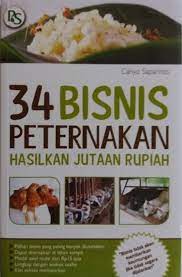 34 Bisnis peternakan hasilkan jutaan rupiah