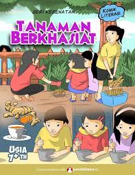 Tanaman Berkhasiat / Tim Komik Pendidikan.id