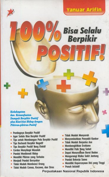 100% bisa selalu berpikir positif!