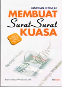 Panduan Lengkap Membuat Surat-surat Kuasa