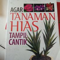 Agar Tanaman Hias Tampil Cantik / Redaksi Agromedia; penyunting: Purwadaksi R.,Agung S., Astuti N. Bagus, dan M. Topan