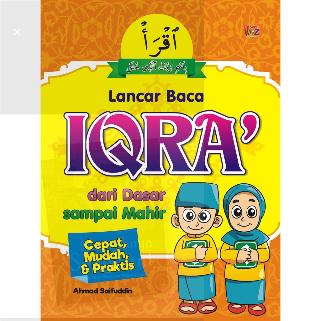 Lancar Baca Iqra dari Dasar Sampai Mahir / Ahmad Syaifuddin