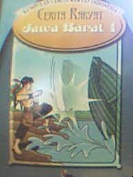 Kumpulan Cerita Rakyat Jawa Barat 1