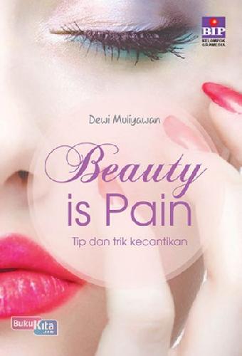Beauty Is Pain