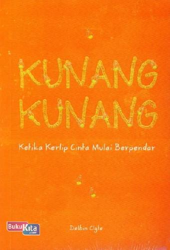 Kunang Kunang : Ketika Kerlap Kerlip Cinta Mulai Berpendar