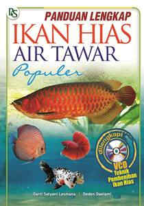 Panduan lengkap ikan hias air tawar populer