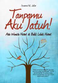 Tanpamu Aku Jatuh!