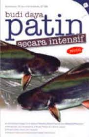 Budi Daya Patin Secara Intensif Revisi / Khairuman,Dodi Sudenda; Penyunting, Tetty Y; Foto, Hadi Iswanto