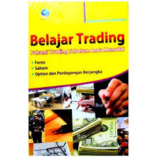Belajar Tranding Pahami Tranding Sebelum Anda Memulai