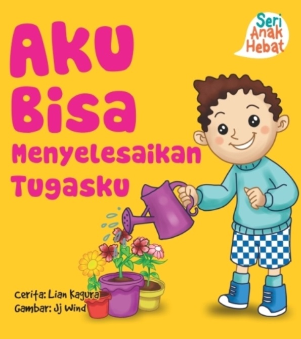 Aku Bisa Menyelesaikan Tugasku