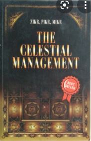 The celestial management : Zikr, pikr, mikr