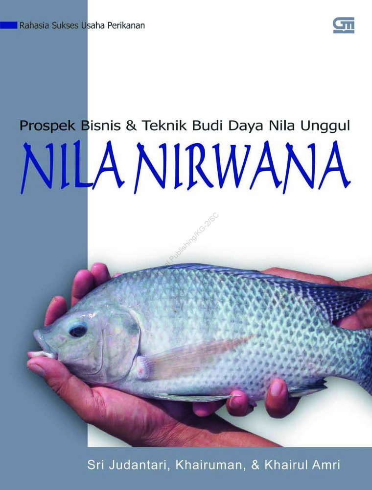 PROSPEK BISNIS & TEKNIK BUDI DAYA NILA UNGGUL NILA NIRAWANA