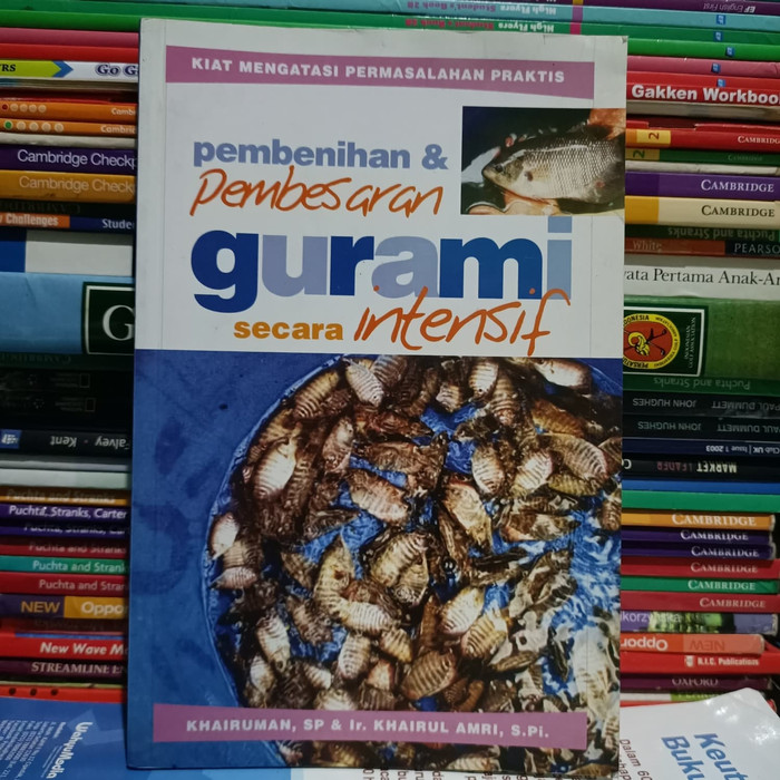 Pembenihan & Pembesaran Gurami Secara Intensif
