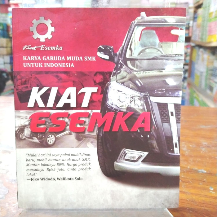 Kiat Esemka : Karya Garuda Muda SMK untuk Indonesia