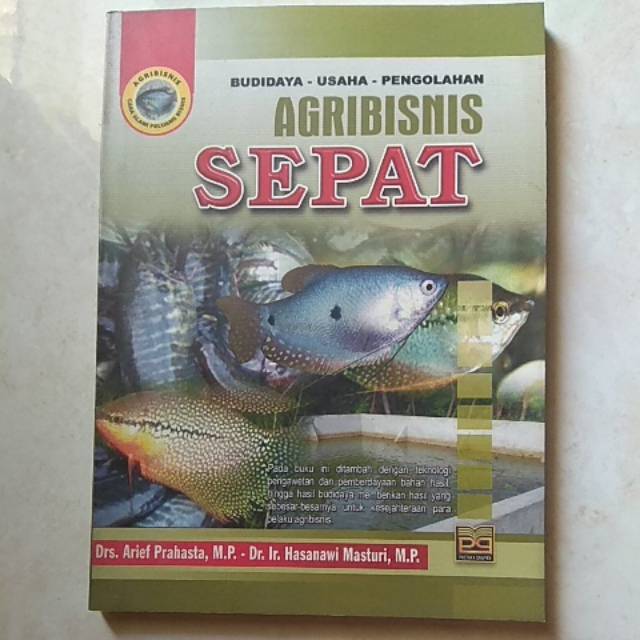 Agribisnis Sepat / Arief Prahasta, Hasanawi Masturi