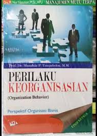 Perilaku Keorganisasian (Organisasi Behavior)