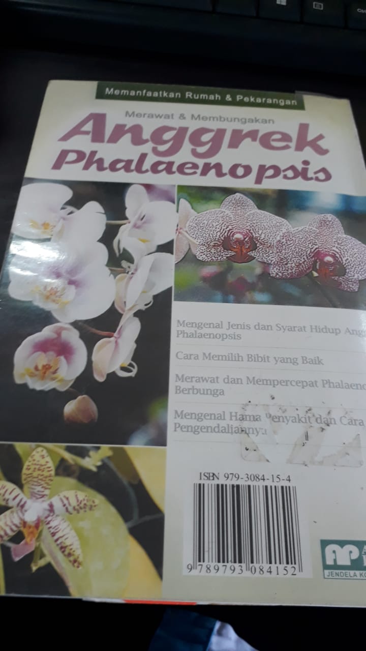 Anggrek Phalaenopis / Penulis Iswanto Hadi, Penyunting Marianto Adi Lukito, Pendesain Sampul Subrata, Foto Iswanto Hadi