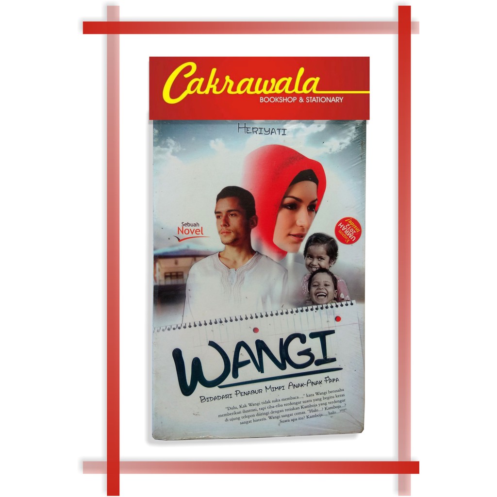 Wangi / Heriyati;editor: Arini Hidajati
