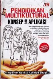 Pendidikan multikultural : konsep dan aplikasi