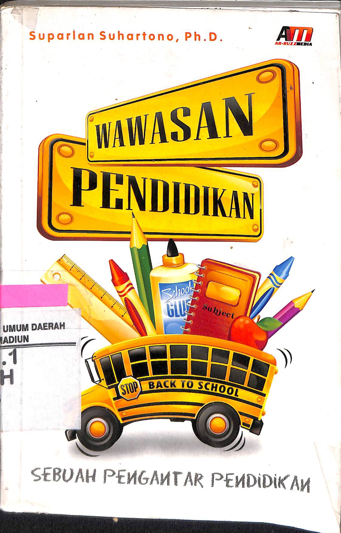 Wawasan pendidikan : sebuah pengantar pendidikan