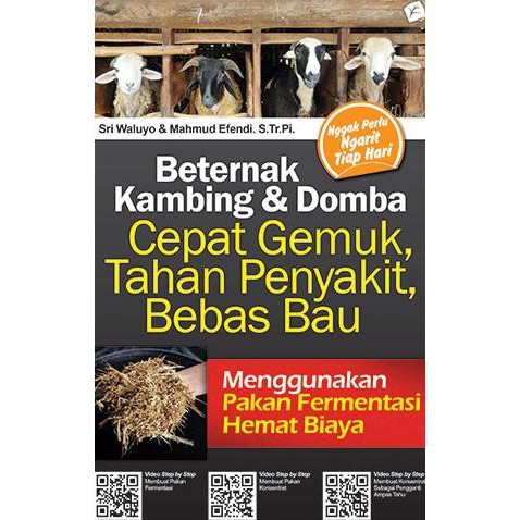 Beternak kambing & domba cepat gemuk, tahan penyakit, bebas bau / Sri waluyo