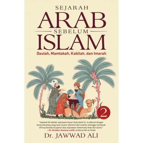 Sejarah Arab Sebelum Islam 2 : Daulah, mamlakah, Kabilah, dan Imarah