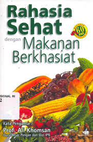 Rahasia Sehat dengan Makanan Berkhasiat