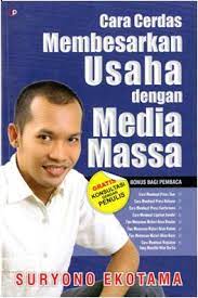 Cara Cerdas Membesarkan Usaha dengan Media Massa