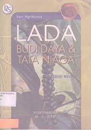 Lada : Budidaya & Tata Niaga
