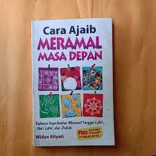 Cara Ajaib Meramal Masa Depan : Rahasia Kepribadian Menurut tanggal Lahir, Hari Lahir, dan Zodiak