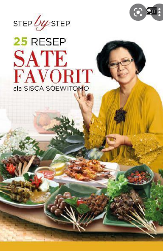Step by step 25 resep sate favorit ala sisca soewitomo