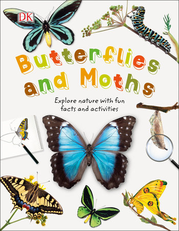 Butterflies and moths : explore nature with fun and activities