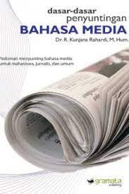 Dasar-dasar Penyuntingan Bahasa Media