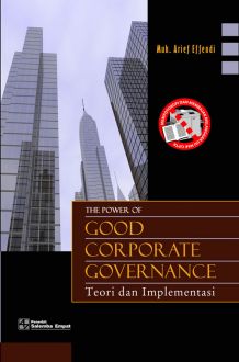 The Power of Good corporate Governace : Teori dan Implementasi