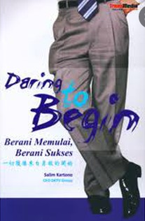 Daring to Begin : Berani memulai, berani sukses