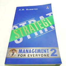 Strategi :  Managemen for everyone 2 / Susanto