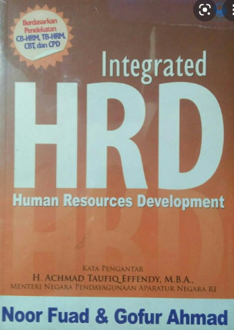Integrated HRD :  Human Resources Development / Noor Fuad; Gofur Ahmad; Pen
