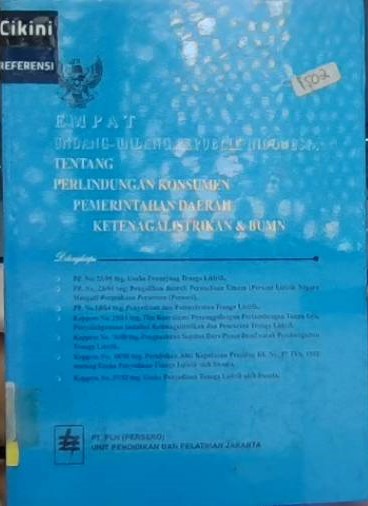 Empat undang-undang Republik Indonesia tentang perlindungan konsumen pemerintahan daerah ketenagalistrikan dan BUMN