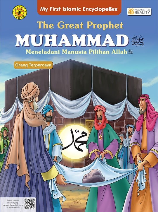 The great prophet Muhammad : meneladani manusia pilihan Allah : orang terpercaya
