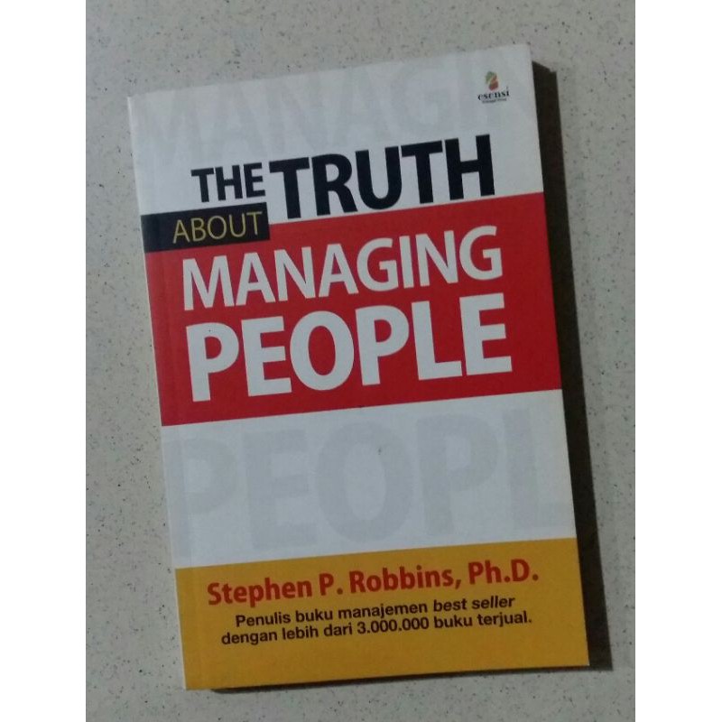 The Truth about managing people / Stephen Robbins;