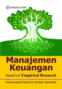 Manajemen Keuangan : Based on Empirical Research