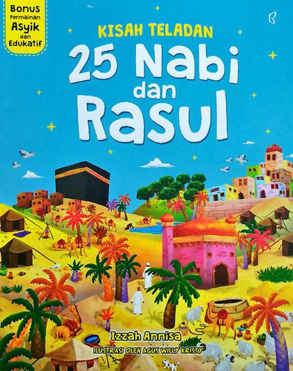 Kisah teladan 25 Nabi dan Rasul
