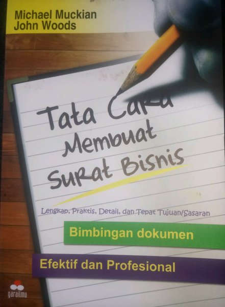 Tata cara membuat surat bisnis / Michael Muckian