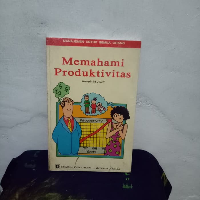 Memahami Produktivitas