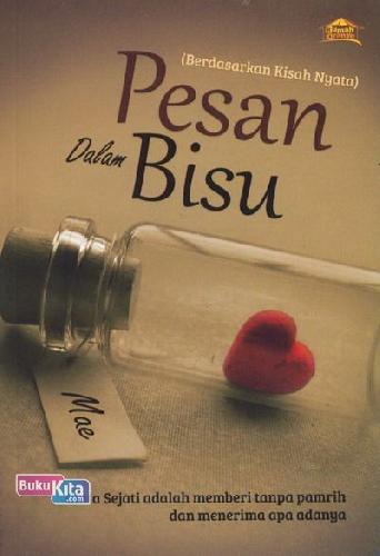 Pesan Dalam Bisu : Cinta Sejati Adalah Memberi Tanpa Pamrih Dan Menerima Apa Adanya!